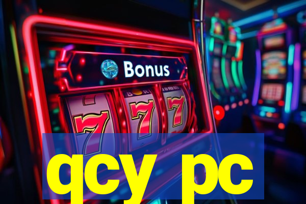 qcy pc